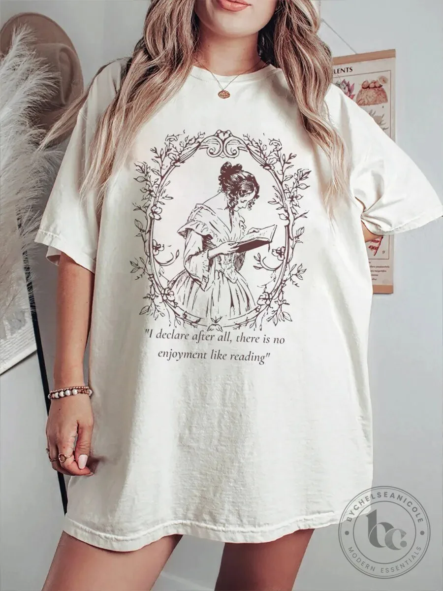 Jane Austen Pride and Prejudice Quote Book Lover Reading T-Shirt